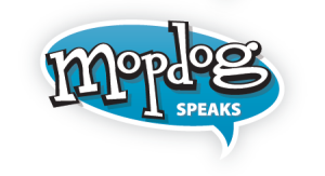 Mopdog Speaks